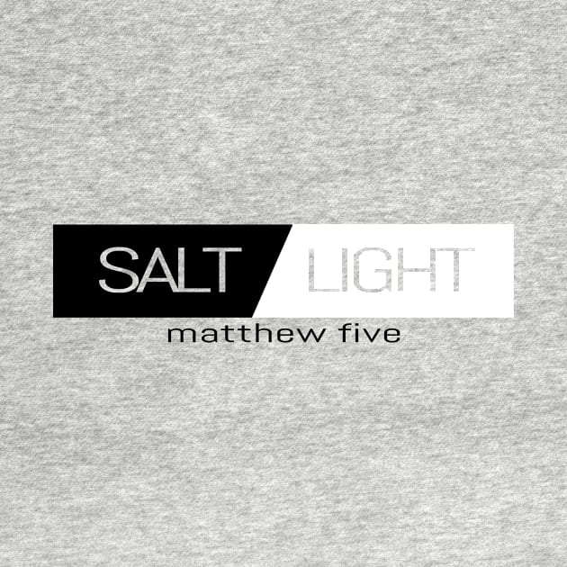 Salt and Light - Matthew 5 - Christian Design by Hoomie Apparel